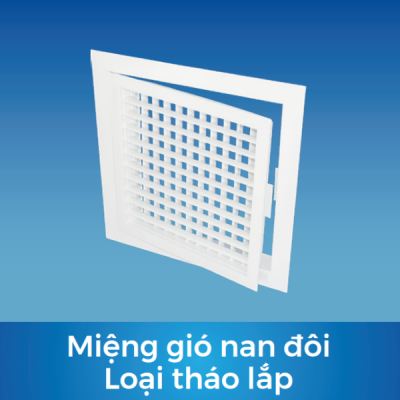 Miệng gió nan đôi loại tháo lắp