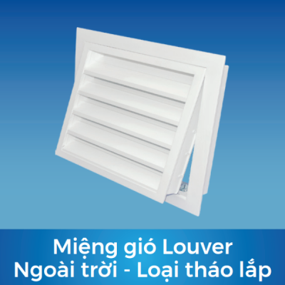 Miệng gió louver ngoài trời loại tháo lắp