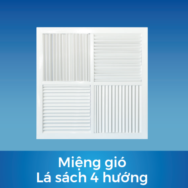 Miệng gió lá sách 4 hướng